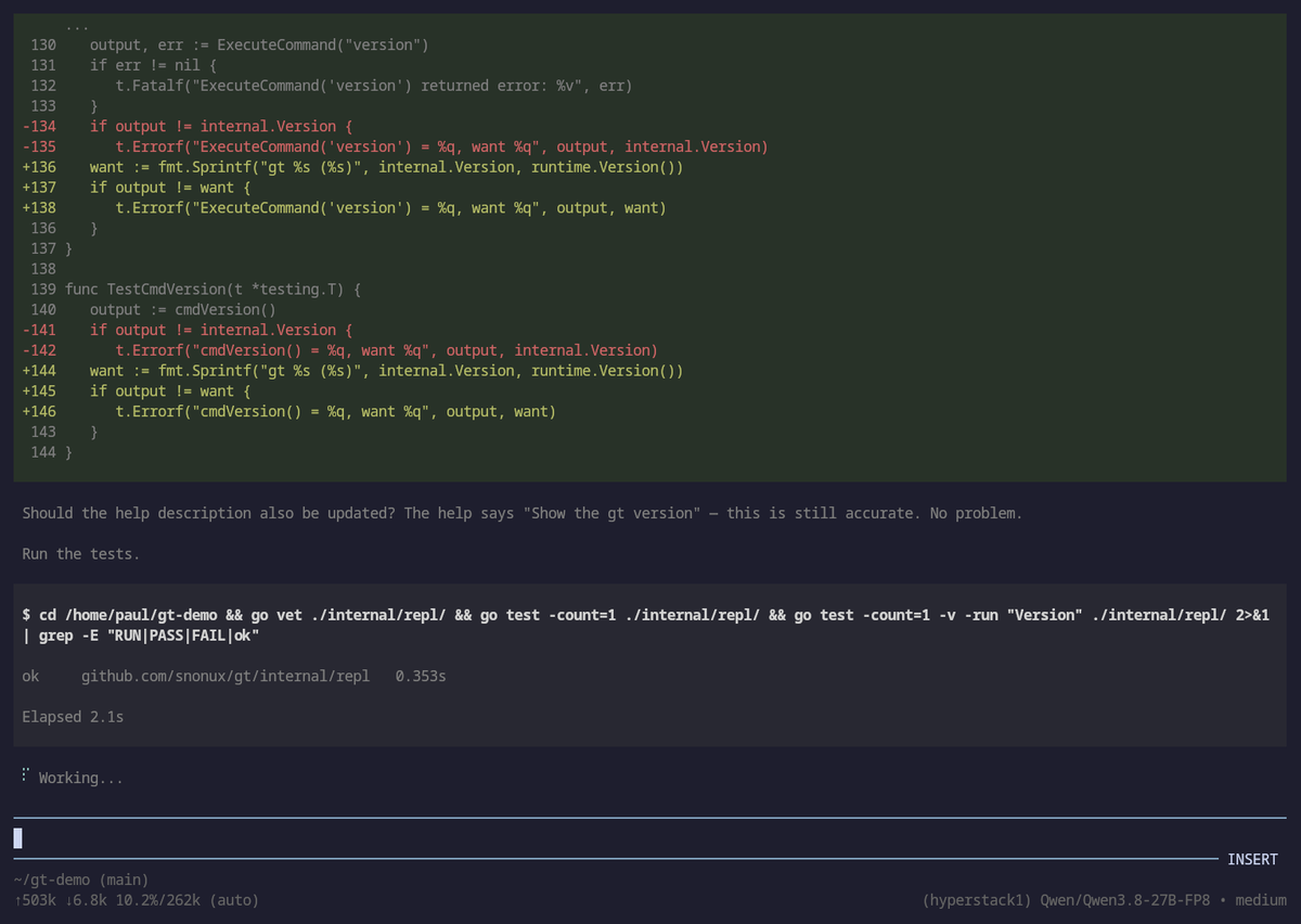 pi with Qwen3.8 27B editing Go code in the gt project, followed by the test run pi with Qwen3.8 27B editing Go code in the gt project, followed by the test run